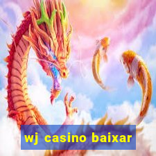 wj casino baixar